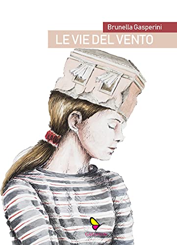 Le vie del vento (Brunella)