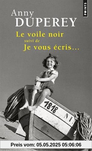 Le voile noir : Suivi de Je vous écris...