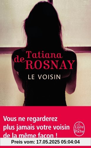 Le voisin (Le Livre de Poche)