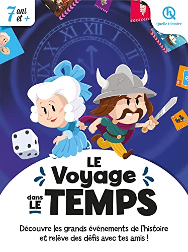 Le voyage dans le temps Le voyage dans le temps von QUELLE HISTOIRE