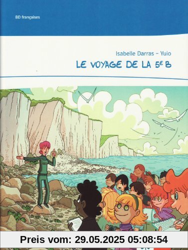 Le voyage de la 5ème b: Niveau A1, 1./2. Lernjahr