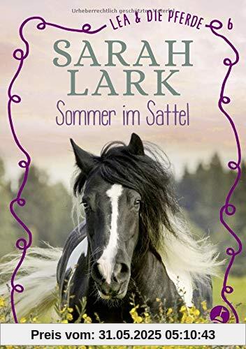 Lea und die Pferde: Sommer im Sattel . Lea und die Pferde: Sommer im Sattel .