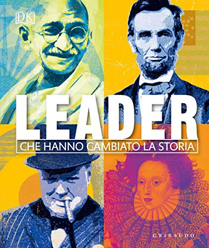 Leader che hanno cambiato la storia (Passioni) von Passioni