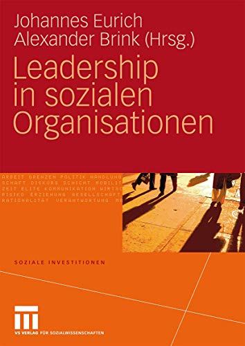 Leadership In Sozialen Organisationen (Soziale Investitionen) (German Edition) von VS Verlag für Sozialwissenschaften