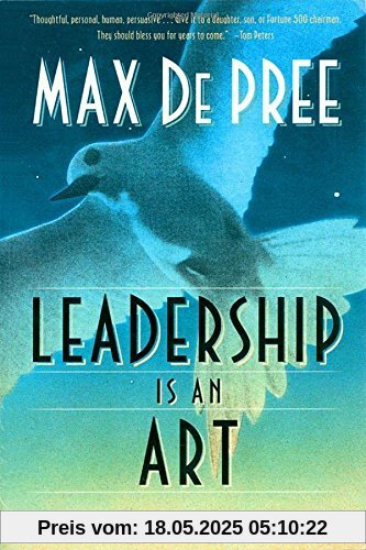 Leadership Is an Art Leadership Is an Art