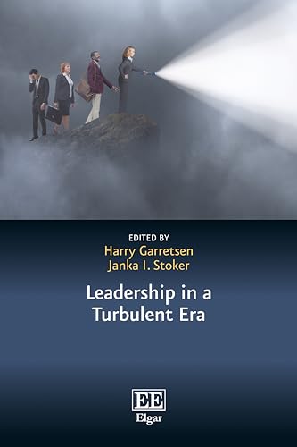 Leadership in a Turbulent Era Leadership in a Turbulent Era von Edward Elgar Publishing Ltd