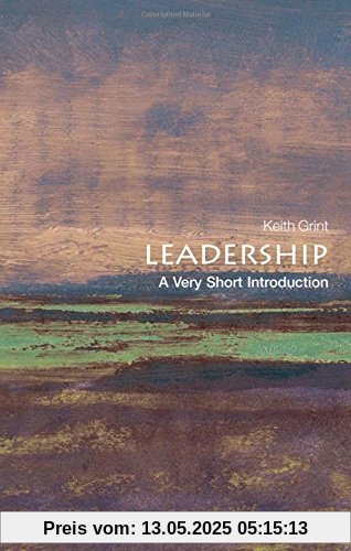 Leadership: A Very Short Introduction (Very Short Introductions)