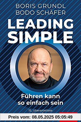 Leading Simple: Führen kann so einfach sein (Dein Business)