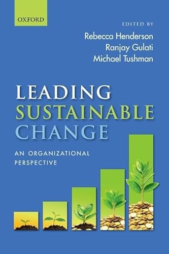 Leading Sustainable Change: An Organizational Perspective von Oxford University Press