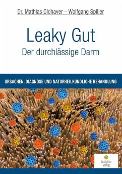 Leaky Gut - Der durchlässige Darm von Eubiotika M.O.