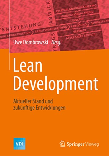 Lean Development: Aktueller Stand und zukünftige Entwicklungen (VDI-Buch) von Springer Vieweg