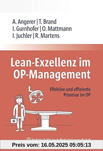 Lean-Exzellenz im OP Management: Effektive und effiziente Prozesse im OP