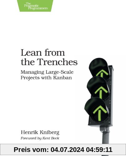 Lean from the Trenches: Managing Large-Scale Projects with Kanban