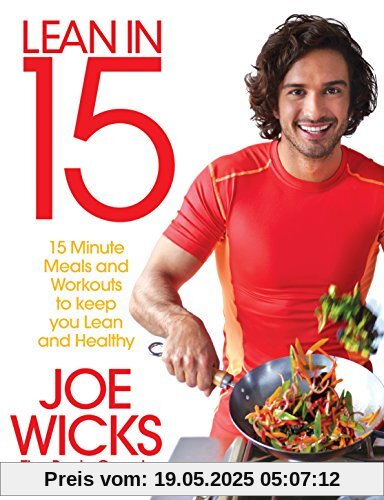 Lean in 15: 15 Minute Meals and Workouts to Keep You Lean and Healthy