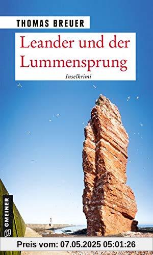 Leander und der Lummensprung (Kriminalromane im GMEINER-Verlag)
