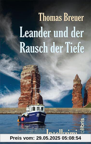 Leander und der Rausch der Tiefe: Inselkrimi Leander und der Rausch der Tiefe: Inselkrimi