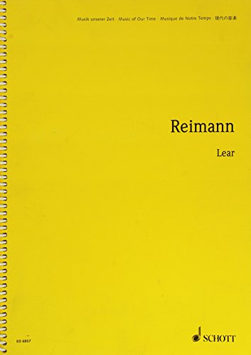 Lear: Oper in 2 Teilen nach William Shakespeare. Solostimmen, Sprecher, Chor und Orchester. Studienpartitur. (Musik unserer Zeit)