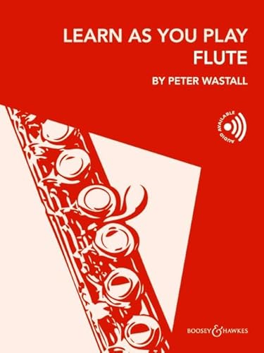Learn As You Play Flute: Flöte. von Boosey & Hawkes, London