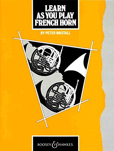 Learn As You Play French Horn: Horn.