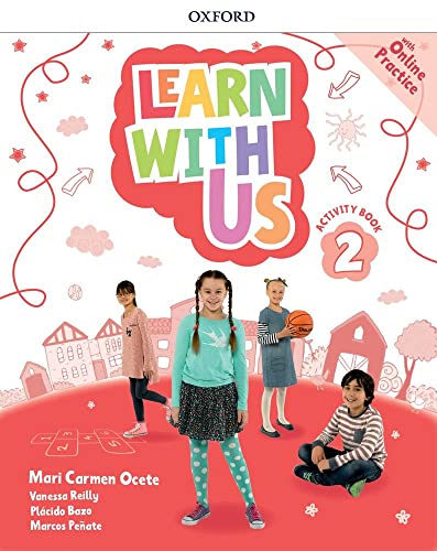 Learn With Us: Level 2: Activity Book with Online Practice Learn With Us: Level 2: Activity Book with Online Practice