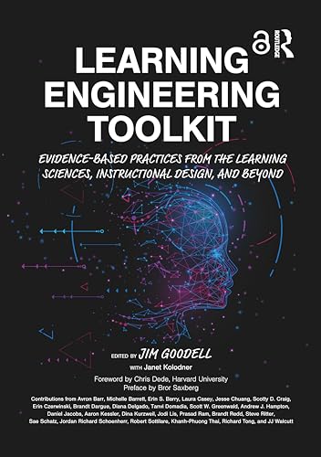 Learning Engineering Toolkit: Evidence-Based Practices from the Learning Sciences, Instructional Design, and Beyond