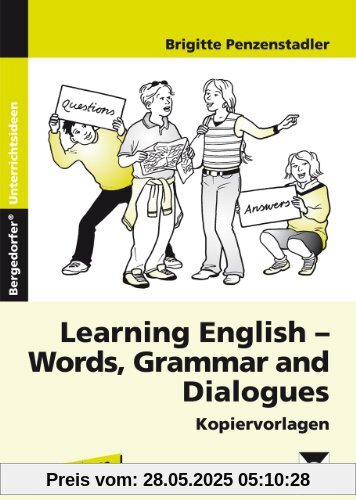 Learning English - Words, Grammar and Dialogues: 5. bis 8. Klasse