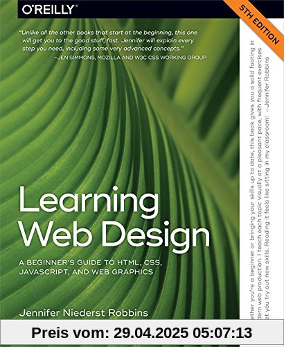 Learning Web Design: A Beginner's Guide to HTML, CSS, JavaScript, and Web Graphics
