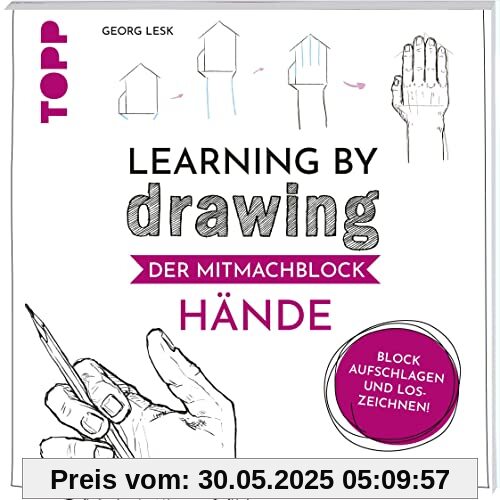 Learning by Drawing - Der Mitmachblock: Hände