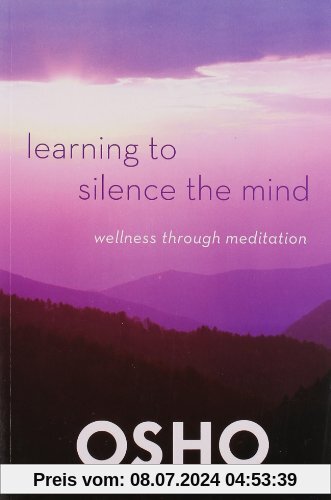 Learning to Silence the Mind: Wellness Through Meditation