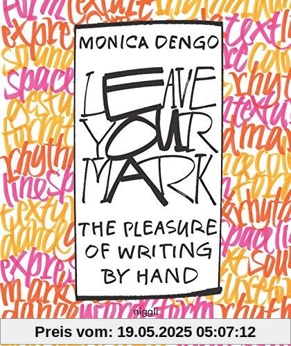 Leave Your Mark: The Pleasure of Writing by Hand