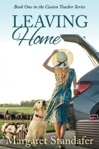 Leaving Home: Book One in the Caston Teacher Series
