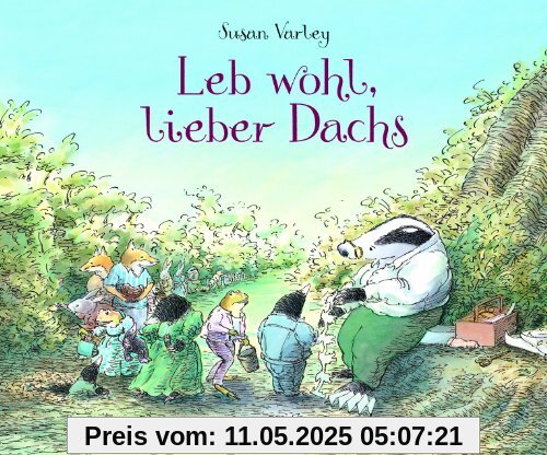 Leb wohl, lieber Dachs