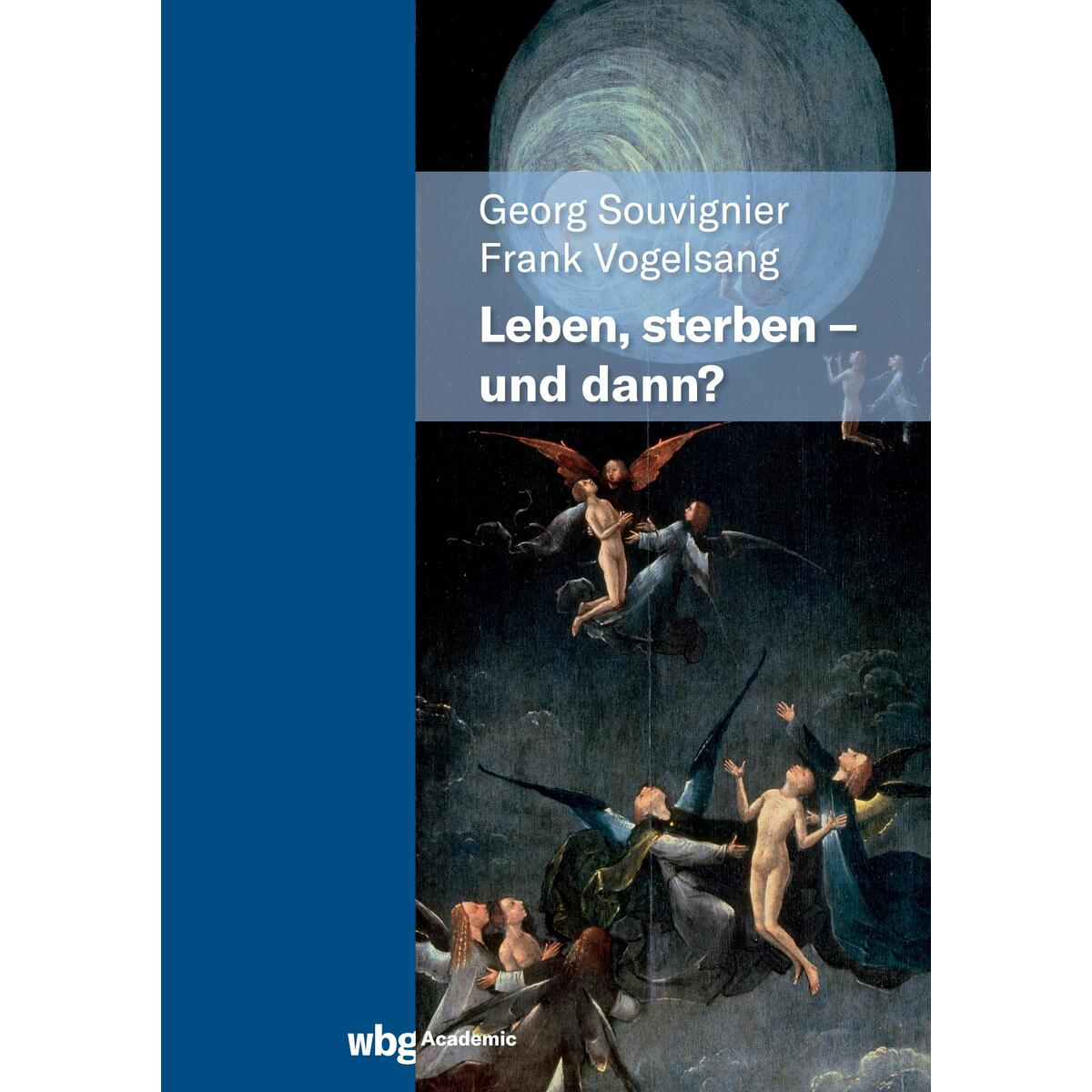 Leben, Sterben - und dann? von Herder Verlag GmbH