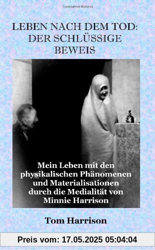 Leben Nach Dem Tod: Der Schlussige Beweis