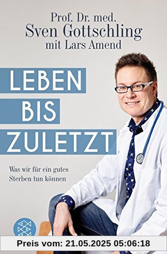 Leben bis zuletzt: Was wir für ein gutes Sterben tun können