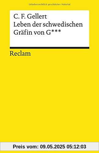 Leben der schwedischen Gräfin von G*** (Reclams Universal-Bibliothek)