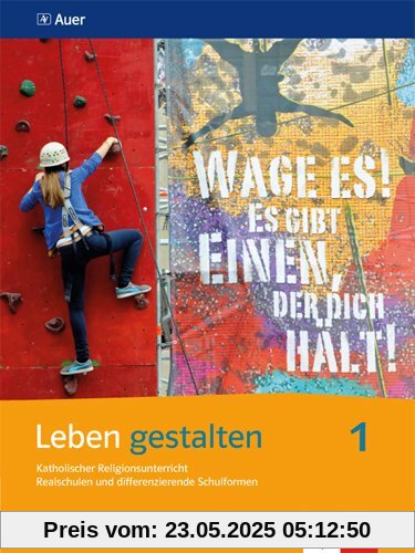 Leben gestalten / Schülerbuch 5./6. Schuljahr: Ausgabe N für Realschulen und differenzierende Schulformen