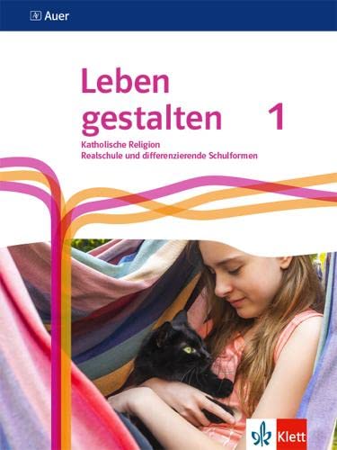 Leben gestalten 1. Ausgabe N Realschule und mittlere Schulformen: Schulbuch Klasse 5/6 von Klett