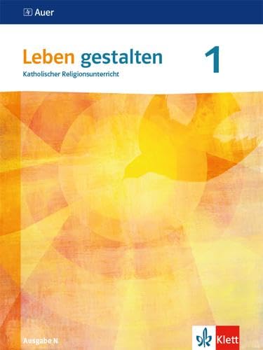 Leben gestalten 1. Ausgabe N: Schulbuch Klasse 5/6 (Leben gestalten. Ausgabe N ab 2020) von Klett Ernst /Schulbuch
