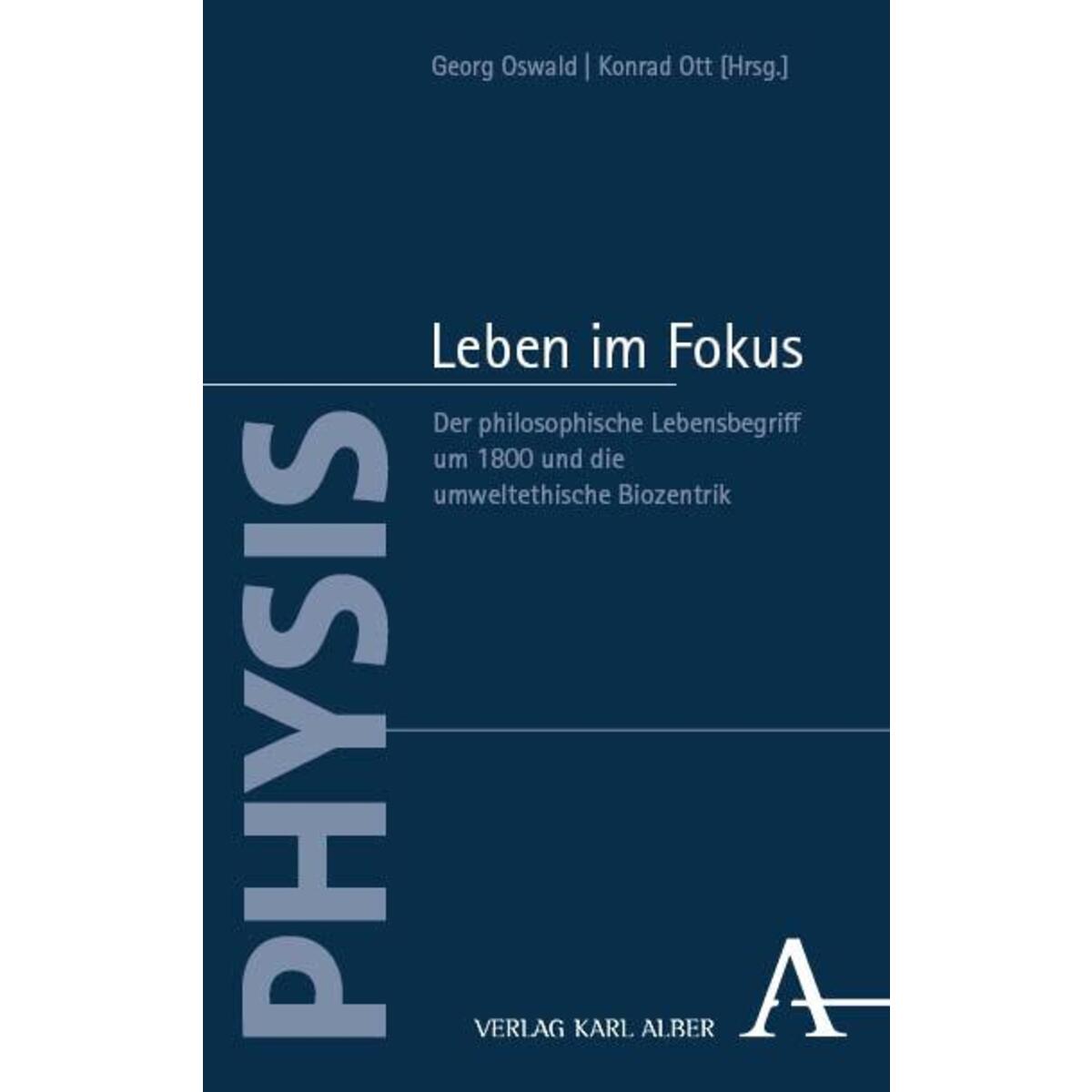 Leben im Fokus von Karl Alber i.d. Nomos Vlg