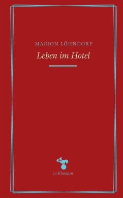 Leben im Hotel von zu Klampen Verlag