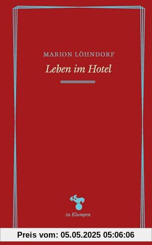 Leben im Hotel
