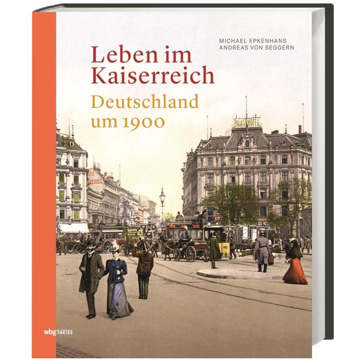 Leben im Kaiserreich Leben im Kaiserreich von Herder Verlag GmbH