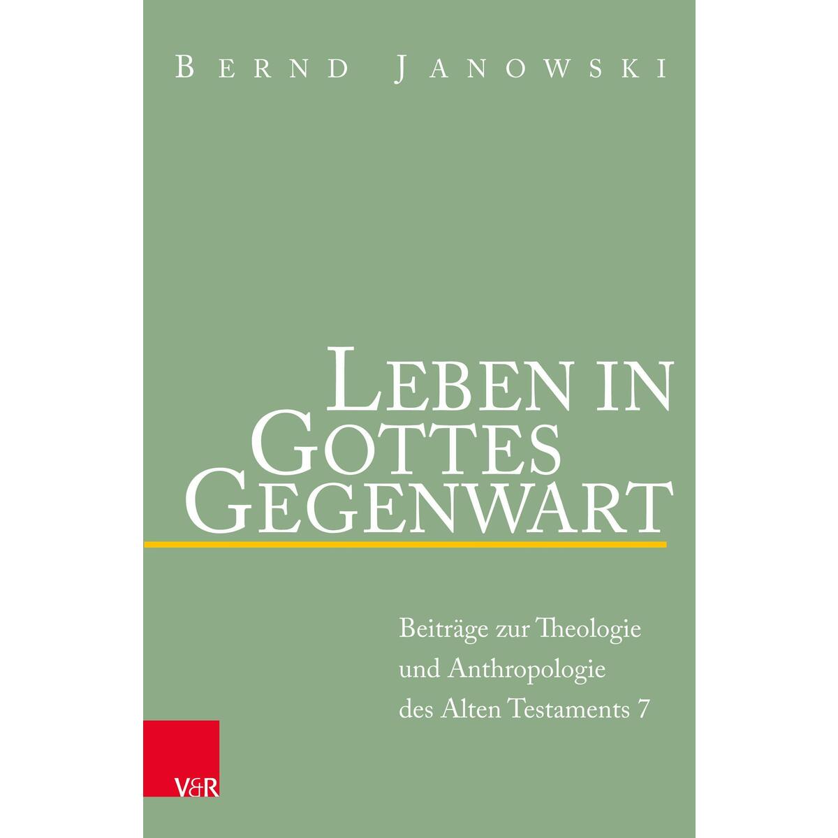 Leben in Gottes Gegenwart von Vandenhoeck + Ruprecht