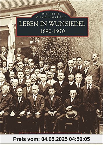 Leben in Wunsiedel 1890-1970