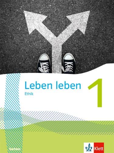 Leben leben 1. Ausgabe Sachsen: Schulbuch Klasse 5/6 (Leben leben. Ausgabe ab 2023)