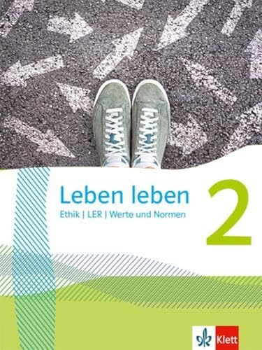 Leben leben 2: Schulbuch Klasse 7/8 (Leben leben. Ausgabe ab 2021)