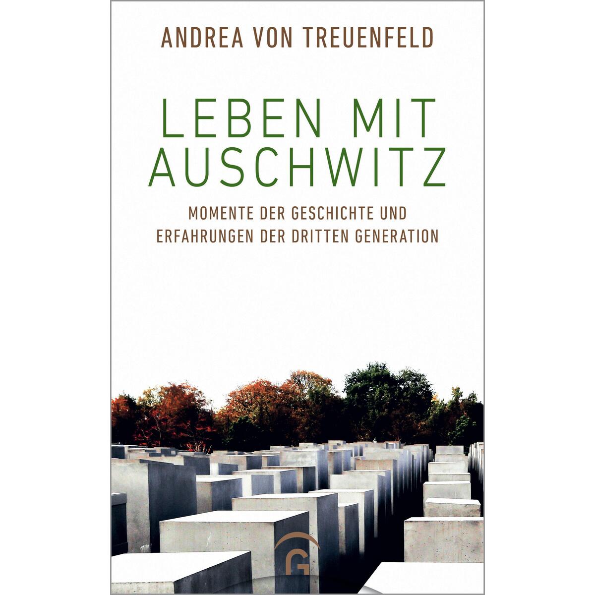 Leben mit Auschwitz Leben mit Auschwitz von Guetersloher Verlagshaus