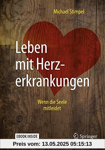 Leben mit Herzerkrankungen: Wenn die Seele mitleidet Leben mit Herzerkrankungen: Wenn die Seele mitleidet