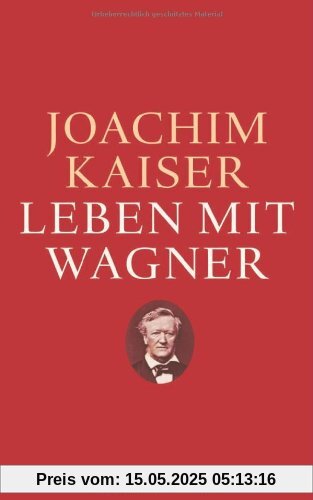 Leben mit Wagner